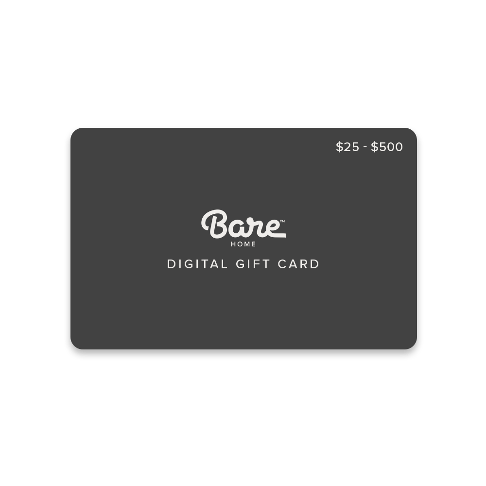 Bare Home Digital Gift Card - Bare Home